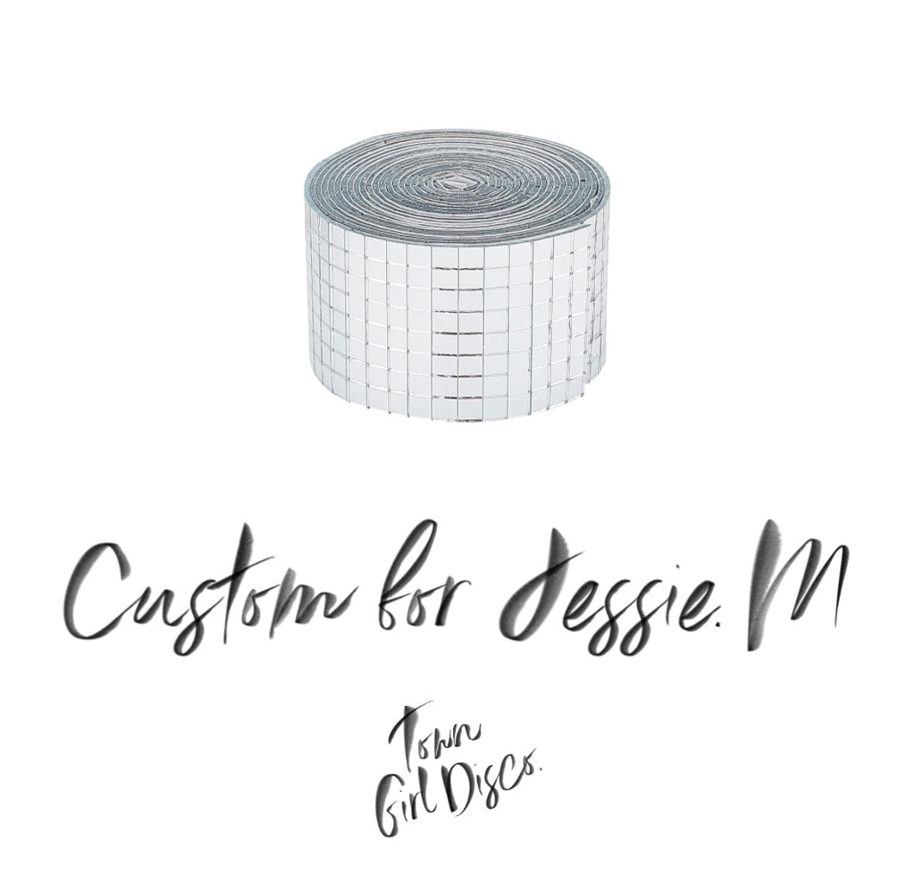 CUSTOM ORDER FOR JESSIE M. Deposit