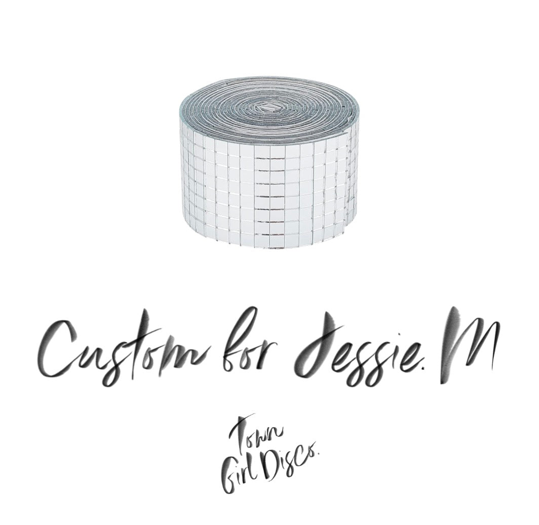 CUSTOM ORDER FOR JESSIE M. Deposit