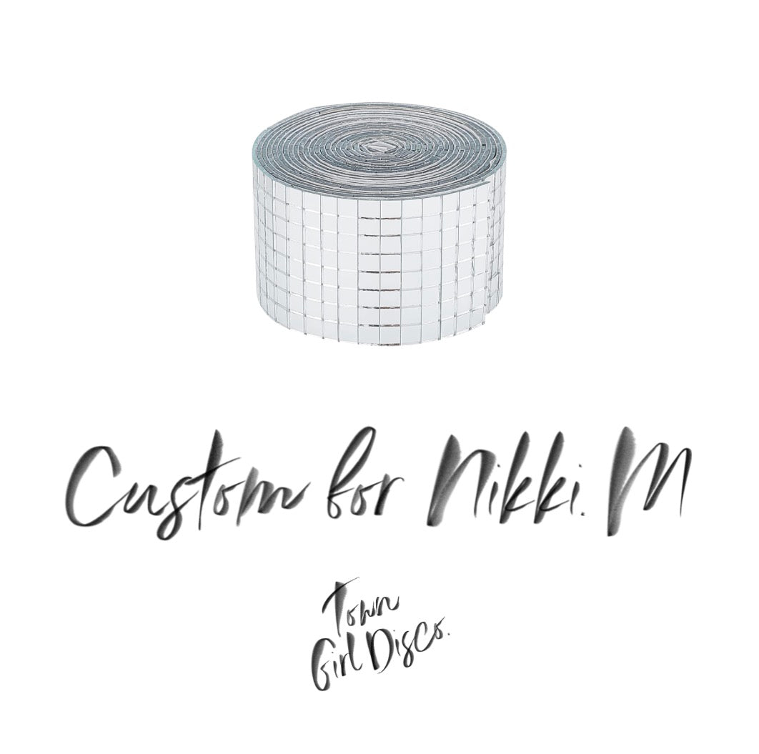 CUSTOM ORDER FOR NIKKI M. Deposit